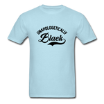 Unapologetically Black - powder blue