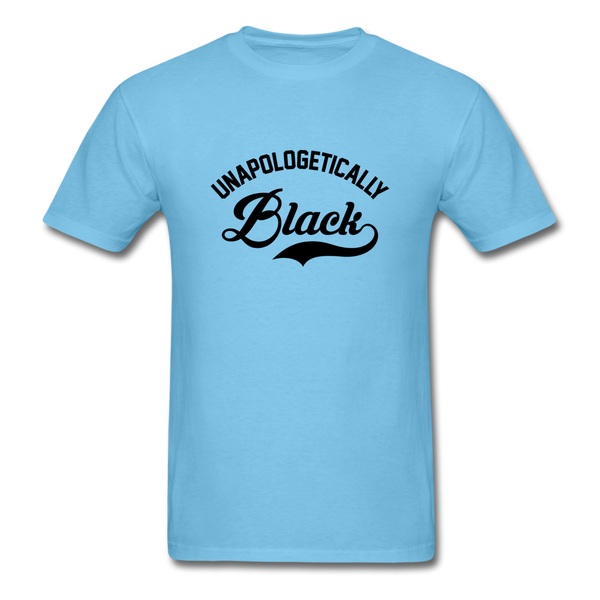 Unapologetically Black - aquatic blue