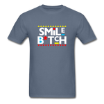 Smile B*tch - denim