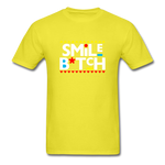 Smile B*tch - yellow