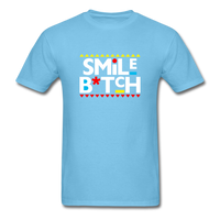 Smile B*tch - aquatic blue