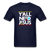 Y'All Need Jesus - navy