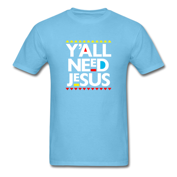 Y'All Need Jesus