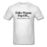Folks Wanna Pop Off - light heather gray
