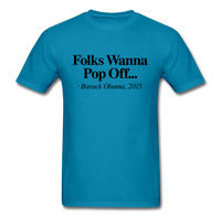 Folks Wanna Pop Off - turquoise