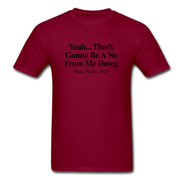 Yeah... That's Gonna - burgundy