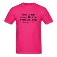 Yeah... That's Gonna - fuchsia