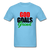 God Goals Grind - aquatic blue