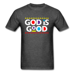 God Is Good - heather black