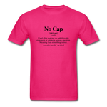 No Cap - fuchsia