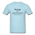 No Cap - powder blue