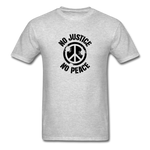 No  Justice No Peace - heather gray