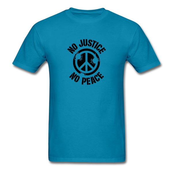 No  Justice No Peace - turquoise