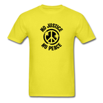 No  Justice No Peace - yellow