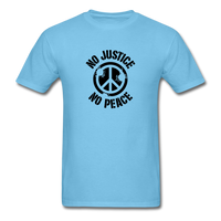 No  Justice No Peace - aquatic blue