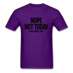 Nope Not Today - purple