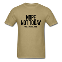 Nope Not Today - khaki