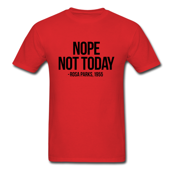 Nope Not Today - red