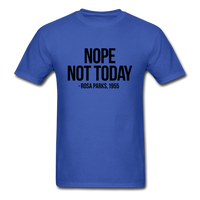 Nope Not Today - royal blue