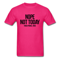Nope Not Today - fuchsia