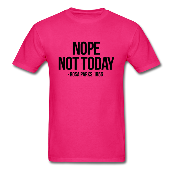 Nope Not Today - fuchsia