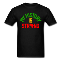 My History Is Strong - black