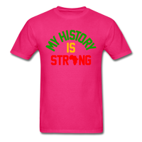 My History Is Strong - fuchsia
