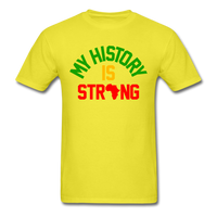 My History Is Strong - yellow