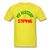My History Is Strong - yellow