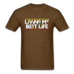 My Best Life - brown