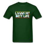 My Best Life - forest green