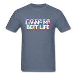 My Best Life - denim